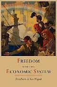 Couverture cartonnée Freedom and the Economic System de Friedrich A. Von Hayek