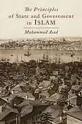 Kartonierter Einband (Kt) The Principles of State and Government in Islam von Muhammad Asad