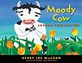 E-Book (epub) Moody Cow Learns Compassion von Kerry Lee Maclean