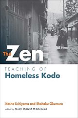 eBook (epub) Zen Teaching of Homeless Kodo de Kosho Uchiyama Roshi