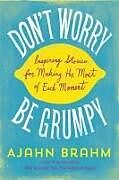 Couverture cartonnée Don't Worry, be Grumpy de Brahm