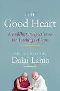 Broché The Good Heart de Dalai Lama XIV