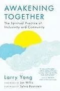Broschiert Awakening Together von Larry; Willis, Jan Yang