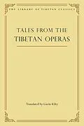 E-Book (epub) Tales from the Tibetan Operas von Gavin Kilty