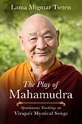 E-Book (epub) Play of Mahamudra von Lama Migmar Tseten
