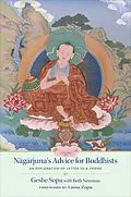 E-Book (epub) Nagarjuna's Advice for Buddhists von Lhundub Sopa