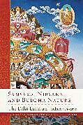 Kartonierter Einband Samsara, Nirvana, and Buddha Nature von His Holiness the Dalai Lama, Ven. Thubten Chodron Chodron