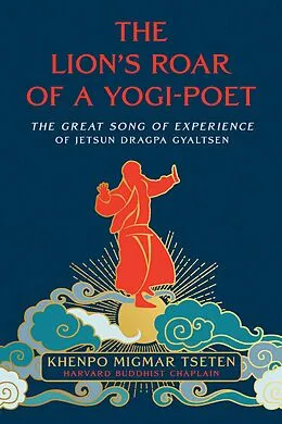 E-Book (epub) The Lion's Roar of a Yogi-Poet von Lama Migmar Tseten
