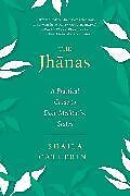 Couverture cartonnée The Jhanas de Shaila Catherine