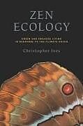 Couverture cartonnée Zen Ecology de Christopher Ives