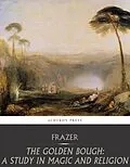 E-Book (epub) Golden Bough: A Study in Magic and Religion von Sir James George Frazer