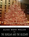 E-Book (epub) Burglar and the Blizzard von Alice Duer Miller