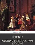 E-Book (epub) Whistling Dicks Christmas Stocking von O. Henry
