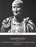 E-Book (epub) Civil War and Rebellion in the Roman Empire A.D. 69-70 von Bernard Henderson