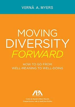 E-Book (epub) Moving Diversity Forward von Verna A. Myers