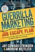 E-Book (epub) Guerrilla Marketing Job Escape Plan von Jay Conrad Levinson, Andrew Neitlich