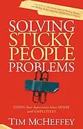 E-Book (pdf) Solving Sticky People Problems von Tim McHeffey
