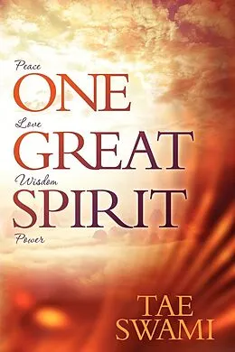 E-Book (epub) One Great Spirit von Tae Swami