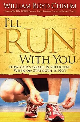 E-Book (epub) I'll Run With You von William Boyd Chisum