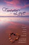 E-Book (epub) Finding Your Forever Love von Connie Schottky-Osterholt