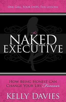 E-Book (epub) The Naked Executive von Kelly Davies