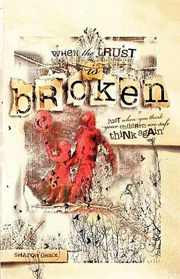 E-Book (pdf) When the Trust is Broken von Sharon Grace