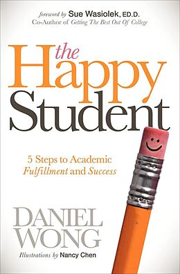 E-Book (epub) The Happy Student von Daniel Wong