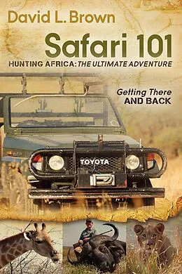 E-Book (epub) Safari 101 von David L. Brown