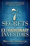 E-Book (epub) The 7 Secrets of Extraordinary Investors von William G. Hammer