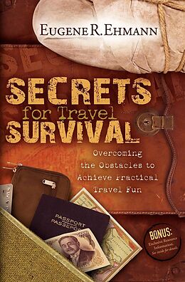 eBook (epub) Secrets for Travel Survival de Eugene R. Ehmann