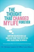E-Book (epub) The Thought That Changed My Life Forever von Gillian Laura Roberts, Christian Guenette