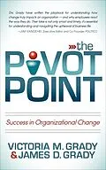 E-Book (epub) The Pivot Point von Victoria M. Grady, James D. Grady