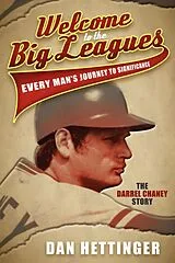 E-Book (epub) Welcome to the Big Leagues von Dan Hettinger