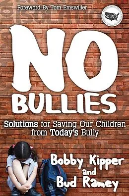 E-Book (epub) No Bullies von Bobby Kipper, Bud Ramey