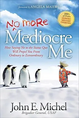 E-Book (epub) (No More) Mediocre Me von John E. Michel