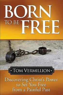 E-Book (epub) Born To Be Free von Tom Vermillion