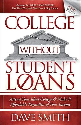 E-Book (epub) College Without Student Loans von Dave Smith