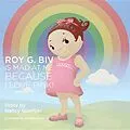 E-Book (epub) Roy G. Biv Is Mad at Me Because I Love Pink! von Nancy Guettier