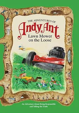 E-Book (epub) The Adventures of Andy Ant: Lawn Mower on the Loose von Gerald D. O'Nan