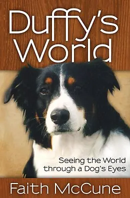 E-Book (epub) Duffy's World von Faith McCune