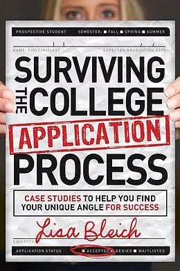 E-Book (epub) Surviving the College Application Process von Lisa Bleich