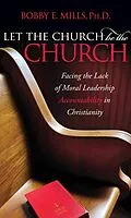 E-Book (epub) Let the Church Be the Church von Bobby E. Mills
