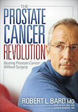 eBook (epub) The Prostate Cancer Revolution de Robert L. Bard