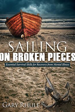 E-Book (epub) Sailing on Broken Pieces von Gary Rhule