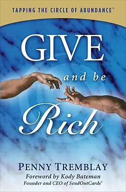 E-Book (epub) Give and Be Rich von Penny Tremblay