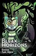 E-Book (epub) Bleak Horizons von Franklin Leo, Kc Alpinus, Bill Kieffer
