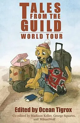 E-Book (epub) Tales from the Guild - World Tour von Frances Pauli, Madison Keller, Al Song