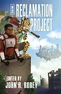 E-Book (epub) Reclamation Project - Year One von John R. Robey, Royce Day, Kayode Lycaon