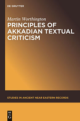 E-Book (pdf) Principles of Akkadian Textual Criticism von Martin Worthington
