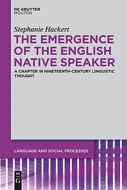 E-Book (pdf) The Emergence of the English Native Speaker von Stephanie Hackert